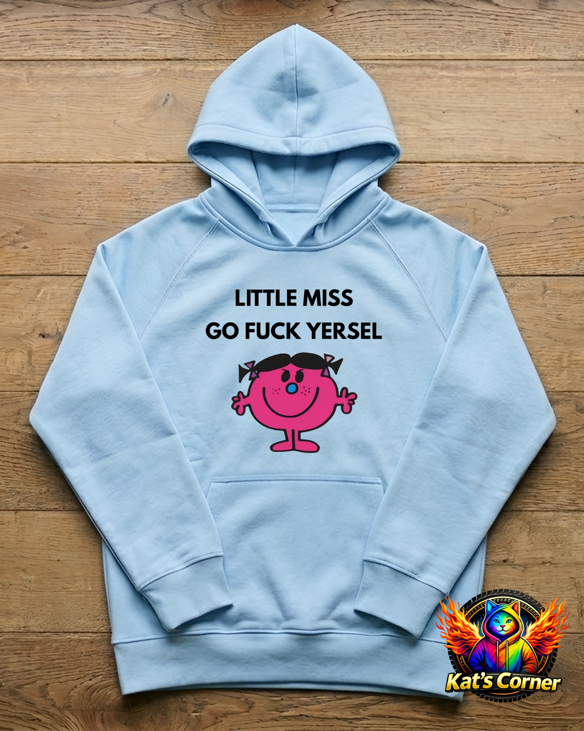 "Little Miss go F yerself" - Womens Hoodie