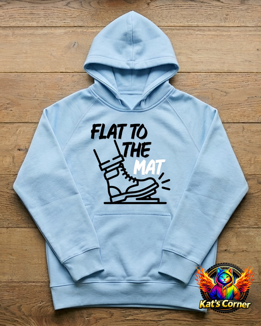 "Flat to the Mat" Unisex Hoodie