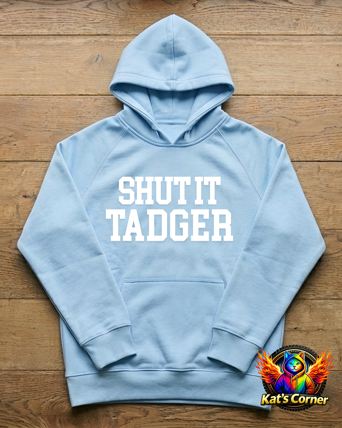 "Shut it Tadger" - Unisex Hoodie
