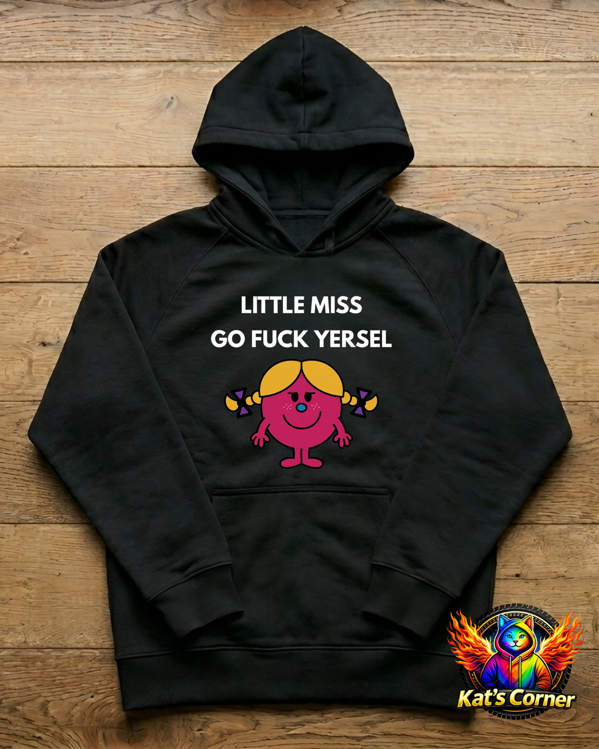 "Little Miss go F yerself" - Womens Hoodie