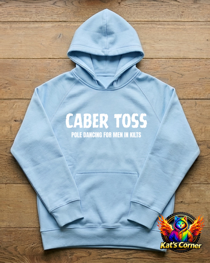 "Caber Toss – Pole Dancing for Men in Kilts" Unisex Hoodie