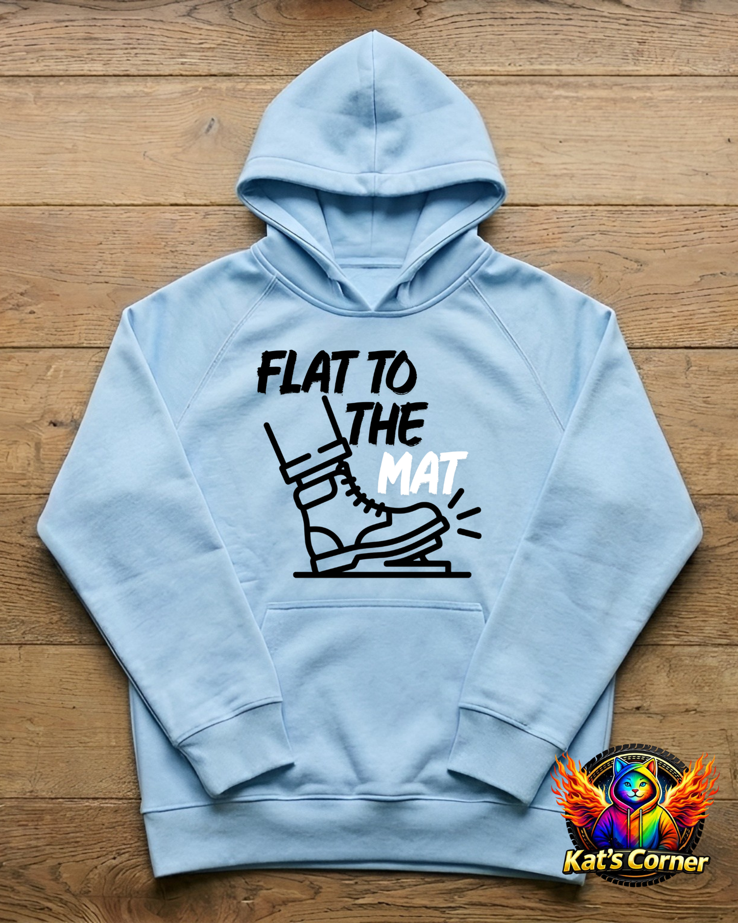 "Flat to the Mat" Unisex Hoodie