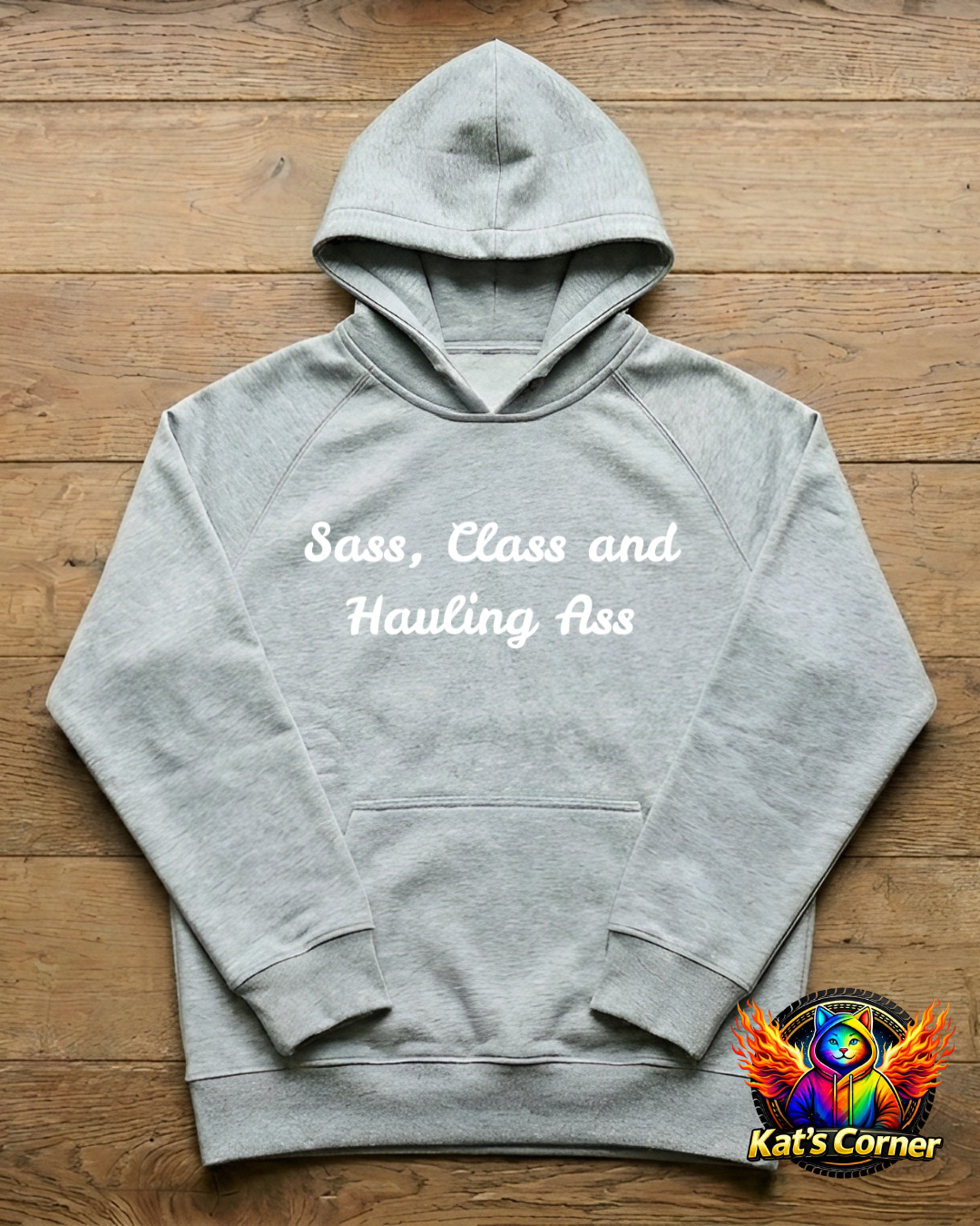 "Sass, Class and Hauling Ass" - Women's Hoodie